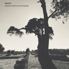 Never started never ended