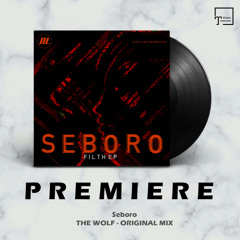 PREMIERE: Seboro - The Wolf (Original Mix) [NIGHT LIGHT RECORDS]