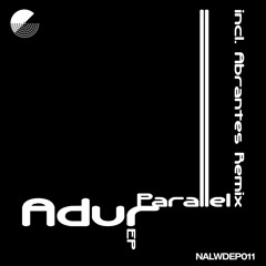 Adur - Parallel [NALWD011]