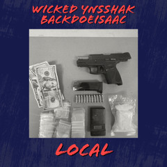 Local (Ft. YNSSHAK & BACKDOEISAAC)