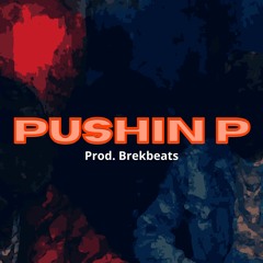 PUSHIN P - BUY 1 GET 2 FREE  |Gunna type beat x Future Type Beat ~