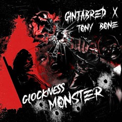 Glockness Monster - GinjaBred feat. Tony Bone (prod.whosteeno)