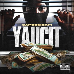 Capodei Capi - YaUcit