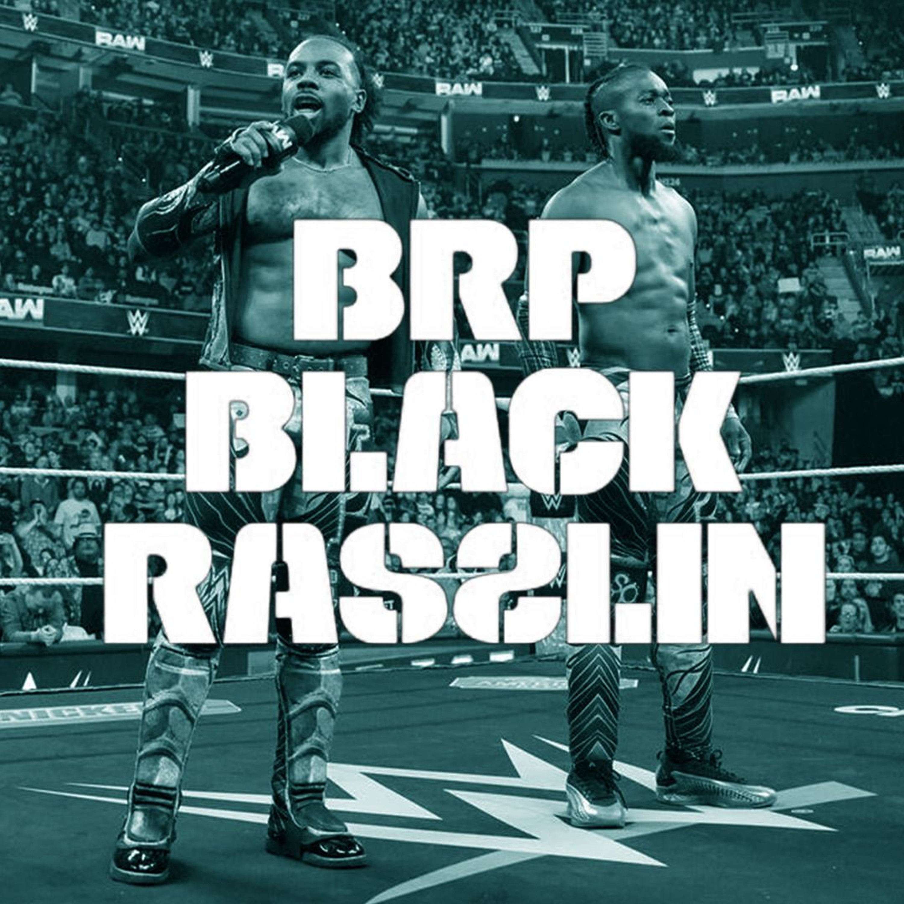 The Black Rasslin\' Podcast