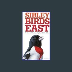 {DOWNLOAD} 💖 The Sibley Field Guide to Birds of Eastern North America: Second Edition (Sibley Guid