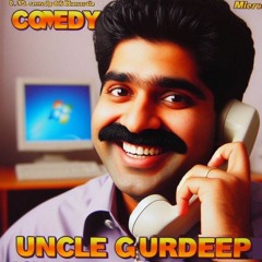 Uncle Gurdeep - Your Computer Have Virus