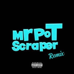 Glokk Mann - Mr Pot Scraper(Remix)
