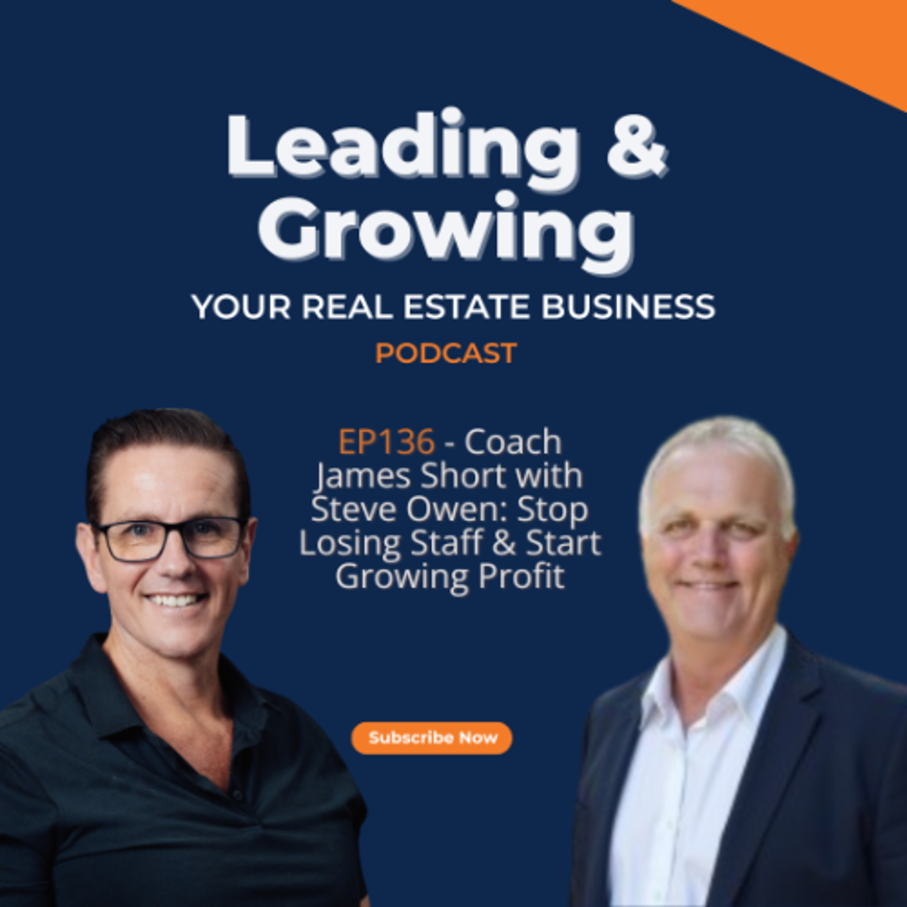 Stop Losing Staff & Start Growing Profit: Steve Owen’s Leadership Playbook – EP136