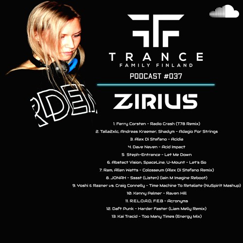 Trance Family Finland Podcast #037 with Zirius