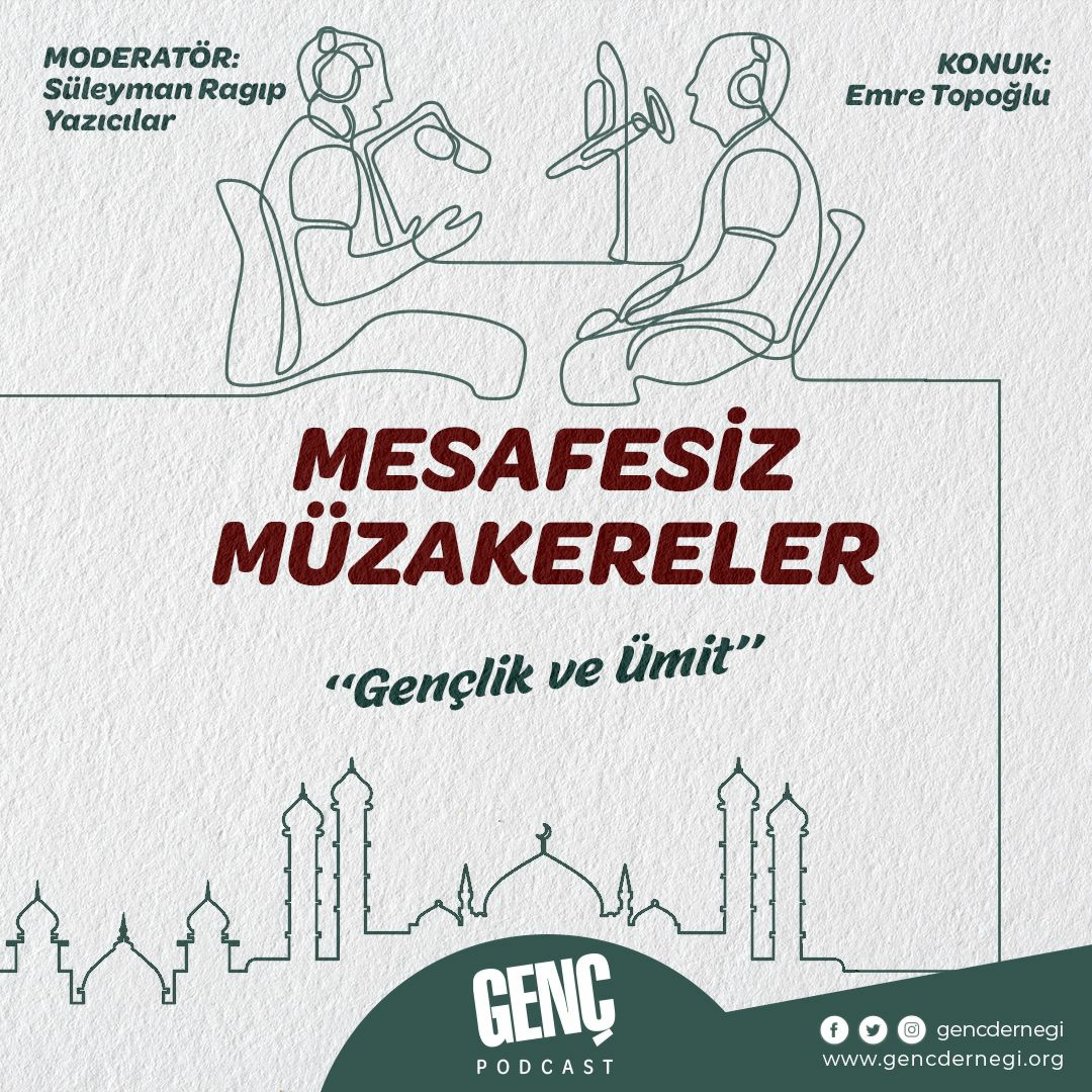 Gençlik ve Ümit | Konuk: Emre Topoğlu episode artwork