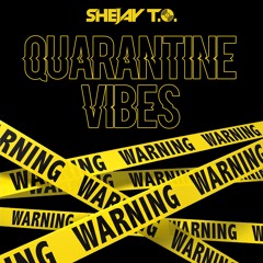 DJ T.O. QUARANTINE VIBES