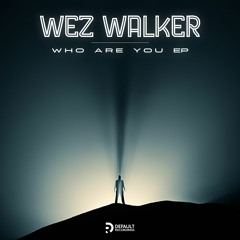 Wez Walker - Who Are You (Jazzinspired Remix)- DEF096