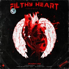 Filthy Heart LP VOL.3 Preview