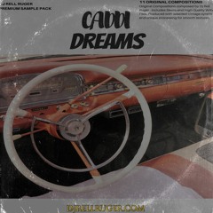 CADDI DREAMS (ROYALTY FREE SAMPLE PACK) DJRELLRUGER.COM