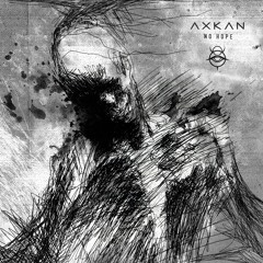 AXKAN - No Hope (Scalameriya Remix)