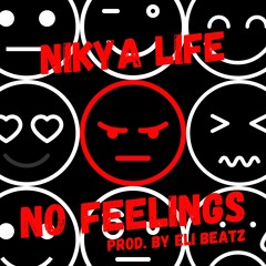 No Feelings (Original Version)