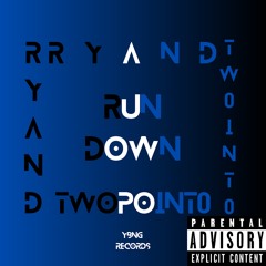 Run Down (feat. Twopoint0)
