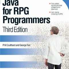 [Get] KINDLE 📖 Java for RPG Programmers: 3rd edition by  Phil Coulthard &  George Fa