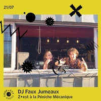 DJ Faux Jumeaux à la péniche mécanique (Juillet 2023) Soundcloud podcast image for DJ Faux Jumeaux à la péniche mécanique (Juillet 2023)