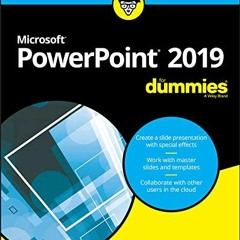 VIEW EPUB 📙 PowerPoint 2019 For Dummies by  Doug Lowe EBOOK EPUB KINDLE PDF