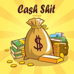 Cash Shit