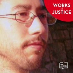 Works of Justice 108 - George T. Wilkerson on Crimson Letters: Voices from Death Row