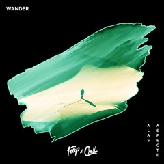 Alas & Aspecte - Wander
