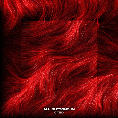 CTSD - All Buttons In EP(Inc. Makornik, Znzl Remixes) [WN015]