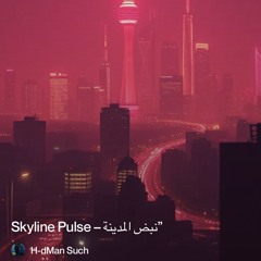 skyline-pulse-–-نبض-المدينة”.