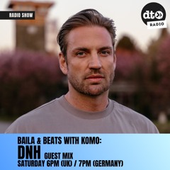 Baila & Beats #007 Guestmix by: DNH