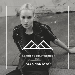 Adroit Podcast Series #036 - Alex Nantaya