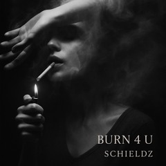 Burn 4 U