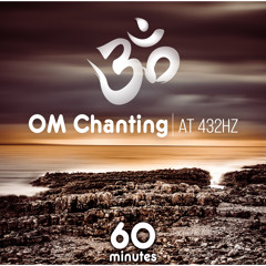 OM Chanting at 432Hz (Yoga Deep Relaxation & Sacred Mantra)