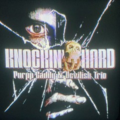 Knockin' Hard feat. Devilish Trio