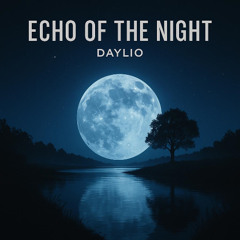 Echo of the Night