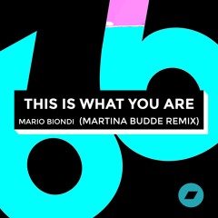 This Is What You Are (Martina Budde Remix) Wave On Bandcamp