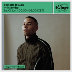 Somatic Rituals - Kombé - 01 Jun 2024