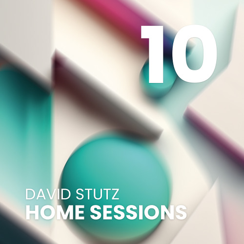 David Stutz pres. Home Sessions #10