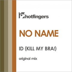 Id (Kill My Bra!) (Extended Mix)