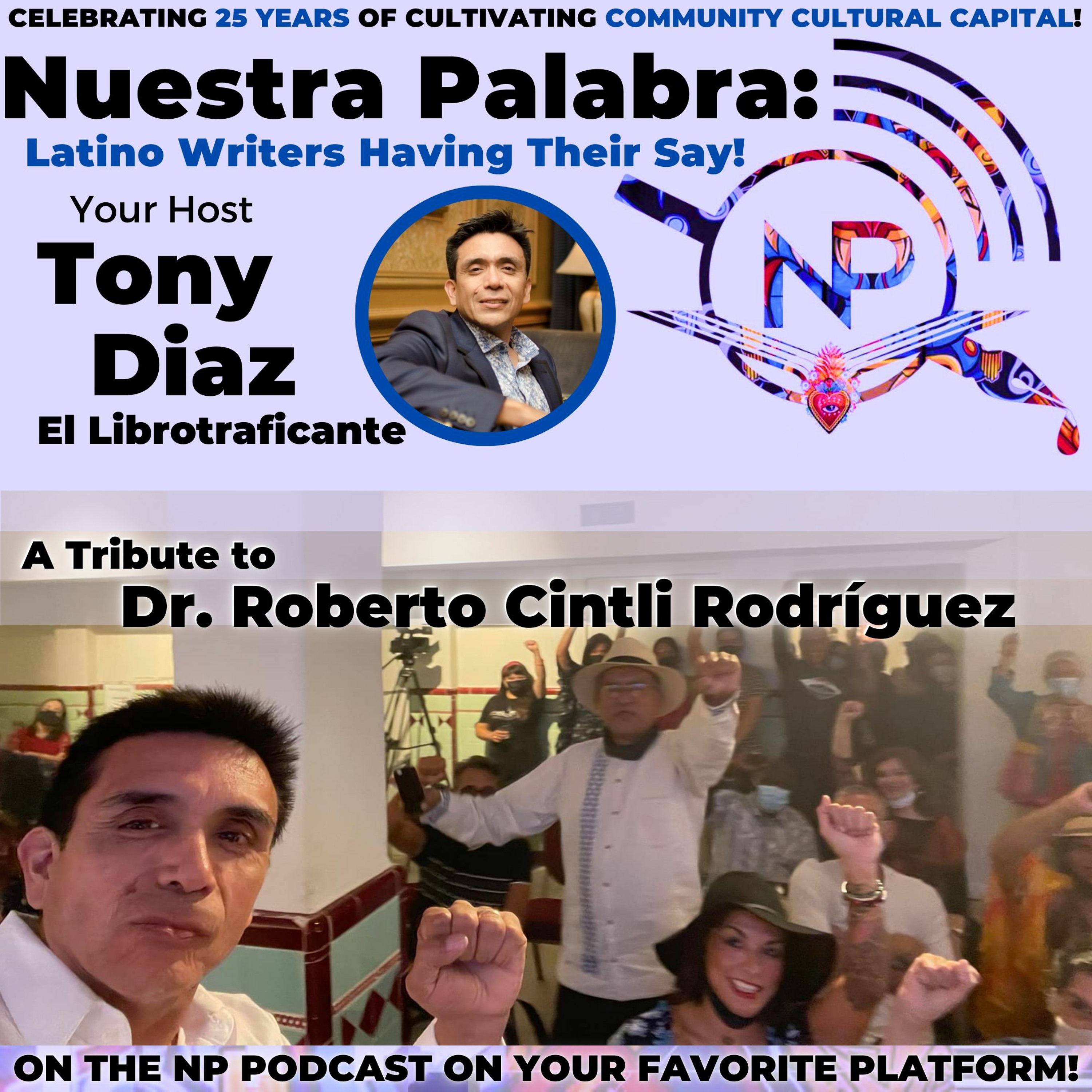 Nuestra Palabra: Latino Writers Have Their Say w/ Tony Diaz