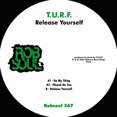 B1 - T.U.R.F. - Release Yourself