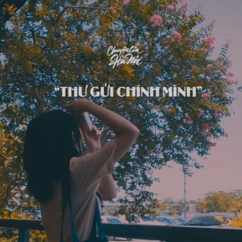 [CCHN] Radio tâm sự #23: Thư gửi chính mình