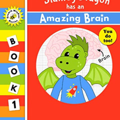 View PDF 📌 Stanley Dragon Has An Amazing Brain: An Introduction To Growth Mindset Fo