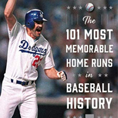 Get EPUB 💑 Dingers: The 101 Most Memorable Home Runs in Baseball History by  Tommy S