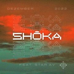 kāmī  & StarAV - shōka