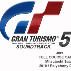 Gran Turismo 5 Soundtrack FULL COURSE CAUTION - Mitsutoshi Satoh (Jazz)