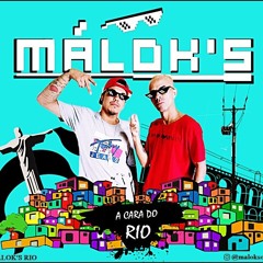 Malok's - A Cara Do Rio (2k22)