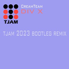 CreamTeam - Div X (tjam bootleg short remix)