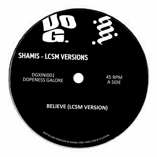 PREMIERE: Shamis - Believe (LCSM Version) [Dopeness Galore]