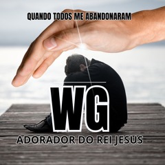 Quando Todos Me Abandonaram